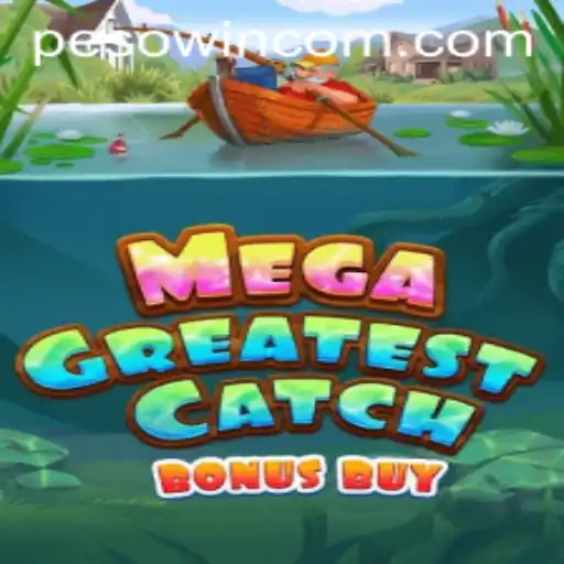 Explore the Thrilling World of MegaGreatestCatchBonusBuy: A Gaming Experience with Pesowin